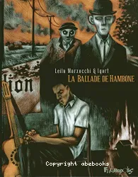 La Ballade De Hambone : tome 1