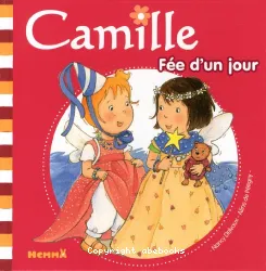 Camille fée d'un jour