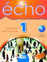 Echo. 1 : méthode de français