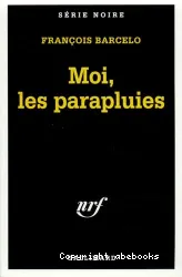 Moi, les parapluies