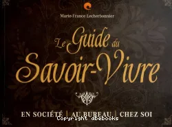 Le Guide du Savoir-Vivre