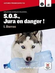 S.O.S., Jura en danger !