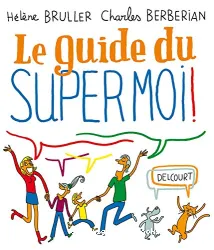 Guide du Supermoi !