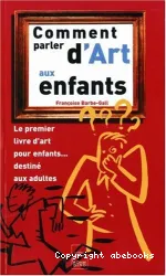 Comment parler d'Art aux enfants