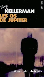 Les Os de Jupiter