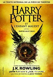 Harry Potter et l'Enfant Maudit Parties un et deux