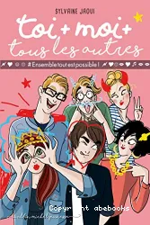 Toi + moi + tous les autres