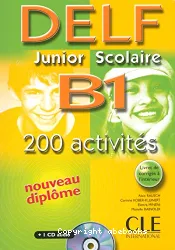 DELF B1 Junior Scolaire 200 activités