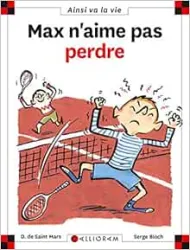 Max n'aime pas perdre