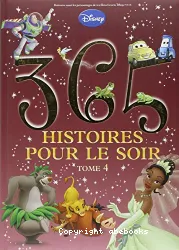 365 Histoires pour le soir. Tome 4