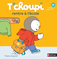 T'choupi rentre à l'école