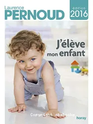 J'élève mon enfant 2016