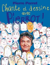 Chante et dessine avec Pierrot !