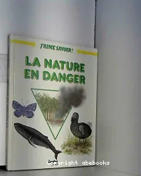 La nature en Danger