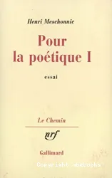 Pour la poétique, I