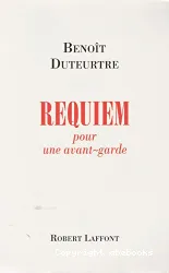 Requiem pour une avant - garde