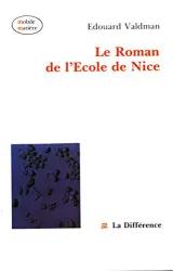 Le Roman de l'Ecole de Nice