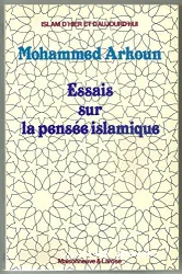 Essais sur la pensée islamique