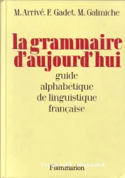 La Grammaire d'aujourd'hui