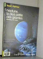 Neptune, la plus petite des géantes