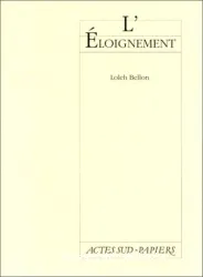 L'Eloignement