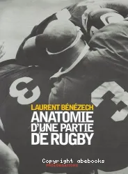 Anatomie d'une partie de Rugby