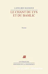 Le Chant du lys et du basilic