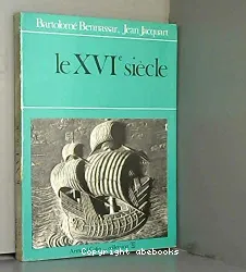 Le XVIe siècle