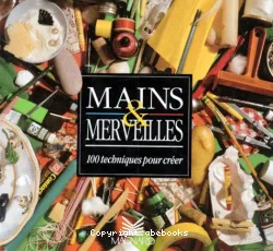 Mains & merveilles