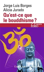 Qu'est-ce qu le bouddhisme ?