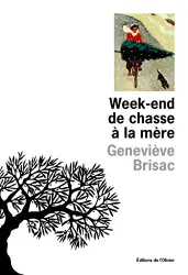 Week end de chasse à la mère