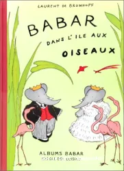 Babar dans lîle aux oiseaux