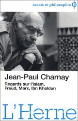 Regards sur l'islam, Frud, Marx, Ibn Khaldun