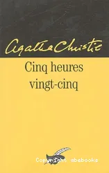 Cinq heures vingt-cinq