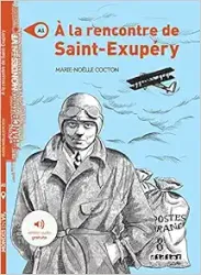 À la rencontre de Saint-Exupéry