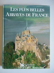 Les Plus belles Abbayes de France