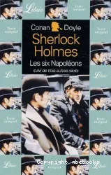 Quatre aventures de Sherlock Holmes ; Les Six Napoléon