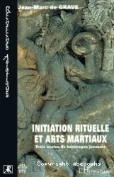 Initiation rituelle et arts martiaux