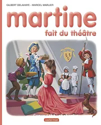 Martine fait du théatre