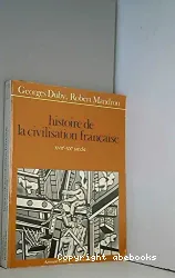 Histoire de la civilisation française. Tome 2