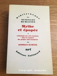 L'Idéologie des trois fonctions dans les épopées des peuples indo-éuropéens