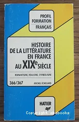 Histoire de la littérature française XIXe siècle