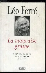 La Mauvaise graine