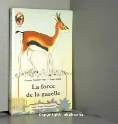 La Force de la gazelle