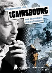 Chansons de Serge Gainbourg en bandes dessinées