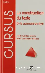 La Construction du texte