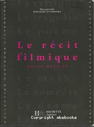 Le Récit filmique