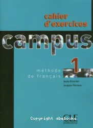 Campus 1 : cahier d'exercices