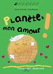 Planète, mon amour!