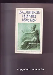 Les Constitutions de la France depuis 1789